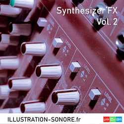 Bruitages Synthétiseur FX Vol. 2 Categorie EFFETS SONORES